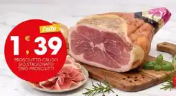 Sisa Prosciutto crudo s/o stagionato tino prosciutti offerta
