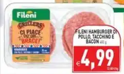 Pim Supermercati Fileni hamburger di pollo, tacchino e bacon offerta