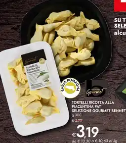 Bennet Tortelli ricotta alla piacentina selezione gourmet bennet offerta