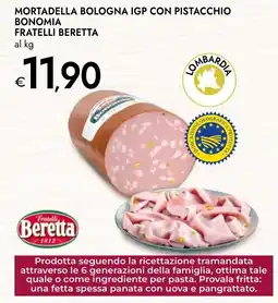 Bennet Mortadella Bologna IGP con Pistacchio Bonomia Fratelli Beretta offerta