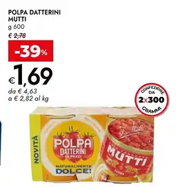 Bennet Polpa datterini Mutti offerta