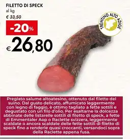 Bennet Filetto di speck offerta