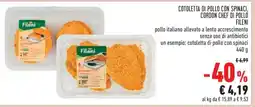 Conad COTOLETTA DI POLLO CON SPINACI, CORDON CHEF DI POLLO FILENI offerta