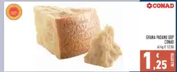 Conad Grana Padano DOP Conad offerta