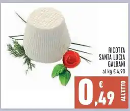 Conad RICOTTA SANTA LUCIA GALBANI offerta
