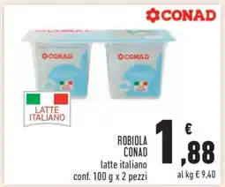 Conad Robiola CONAD offerta