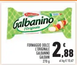 Conad Formaggio Dolce L'Originale Galbanino Galbani offerta