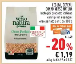 Conad LEGUMI, CEREALI CONAD VERSO NATURA offerta