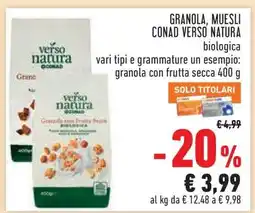 Conad GRANOLA, MUESLI CONAD VERSO NATURA offerta