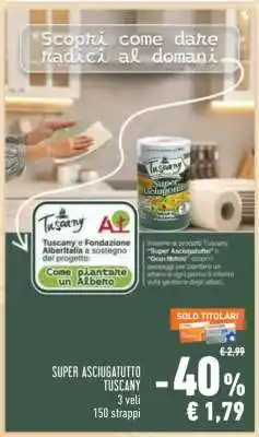 Conad SUPER ASCIUGATUTTO TUSCANY offerta
