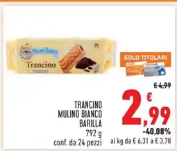 Conad TRANCINO MULINO BIANCO BARILLA offerta