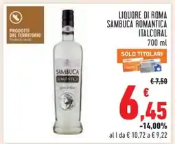 Conad Liquore di Roma Sambuca Romantica Italcoral offerta