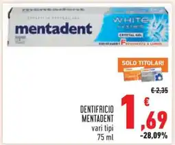 Conad DENTIFRICIO MENTADENT offerta