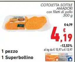 Conad COTOLETTA SOTTILE AMADORI offerta