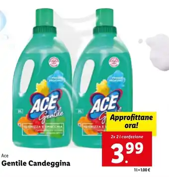 Lidl Ace Gentile Candeggina 2x2l offerta
