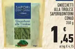 Conad Gnocchetti alla Tirolese Saporidintorni offerta