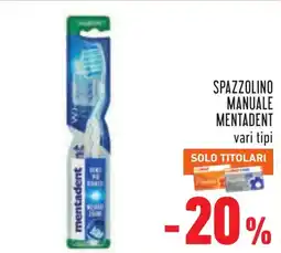 Conad Spazzolino manuale Mentadent offerta