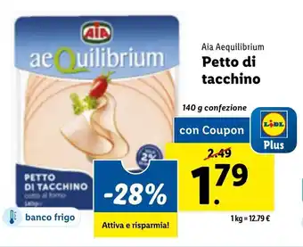 Lidl Aia aeQuilibrium Petto di tacchino 140g offerta