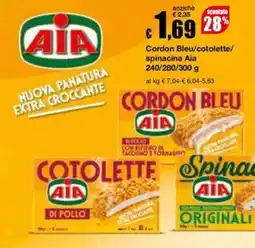 Sì con te Supermercati Cordon Bleu/cotolette/spinacina Aia offerta