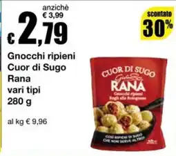 Sì con te Supermercati Gnocchi ripieni Cuor di Sugo Rana offerta