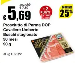Sì con te Supermercati Prosciutto di Parma DOP Cavaliere Umberto offerta