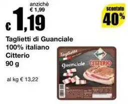 Sì con te Supermercati Taglietti di Guanciale Citterio offerta