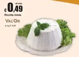 Sì con te Ricotta mista VAL'OR offerta