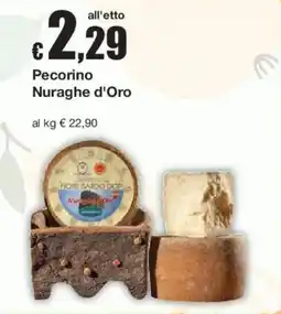 Sì con te Pecorino Nuraghe d'Oro offerta