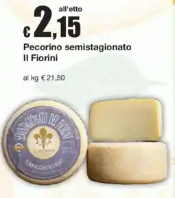 Sì con te Pecorino semistagionato Il Fiorini offerta