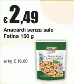 Sì con te Anacardi senza sale Fatina offerta