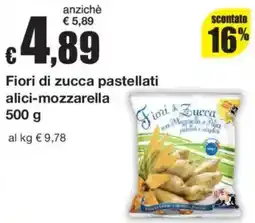 Sì con te Fiori di zucca pastellati alici-mozzarella offerta