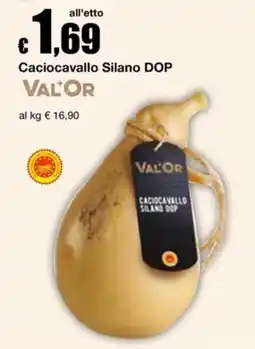 Sì con te Supermercati Caciocavallo Silano DOP VAL'OR offerta