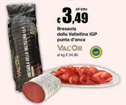 Sì con te Supermercati Bresaola della Valtellina IGP VAL'OR offerta