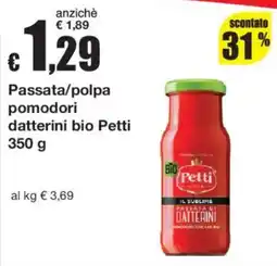 Sì con te Passata di datterini bio Petti offerta