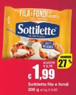 Sì con te Sottilette fila e fondi offerta