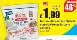 Sì con te Mozzarella vaccina Sabelli classica/senza lattosio offerta
