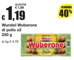 Sì con te Würstel Wüberone di pollo offerta