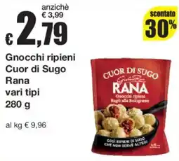 Sì con te Gnocchi ripieni Cuor di Sugo Rana offerta