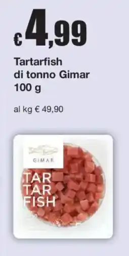 Sì con te Tartarfish di tonno Gimar offerta