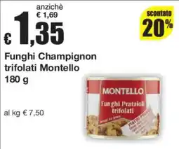 Sì con te Funghi Prataioli trifolati Montello offerta