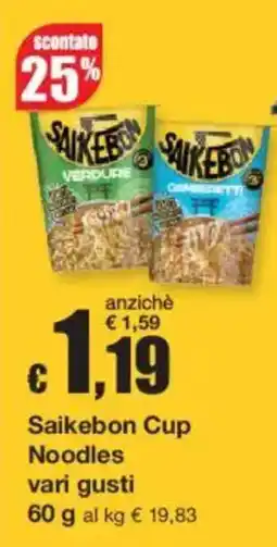 Sì con te Saikebon Cup Noodles offerta