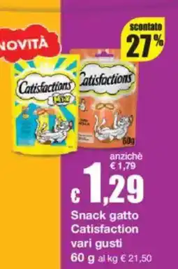Sì con te Snack gatto Catisfaction offerta