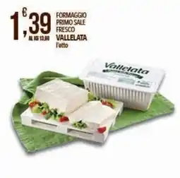 Iper Romagnolo Formaggio primo sale fresco Valletata offerta