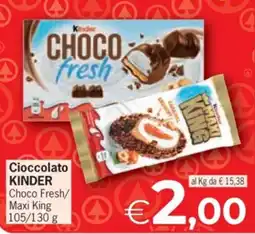 Despar Cioccolato Kinder Choco Fresh/Maxi King offerta