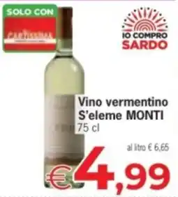 Despar Vino vermentino S'eleme MONTI offerta