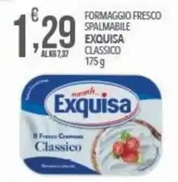 Iper Romagnolo Formaggio fresco spalmabile Exquisa Classico offerta