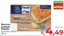Despar Merluzzo gratinato FROSTA Rosmarino e limone offerta