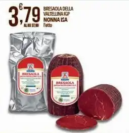 Iper Romagnolo Bresaola della Valtellina IGP Nonna Isa offerta