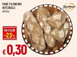 Famila Superstore Pane filoncino integrale offerta