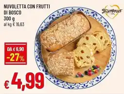 Famila Superstore Nuvoletta con frutti di bosco Sfornamore offerta